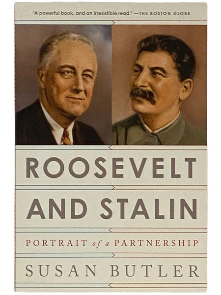 Roosevelt and Stalin: Portrait of a Partnership