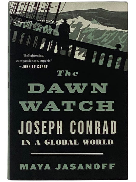 The Dawn Watch: Joseph Conrad in a Global World