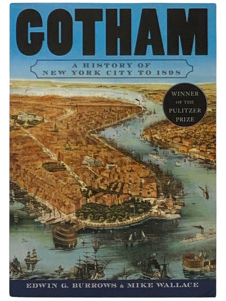 Gotham: A History of New York City to 1898