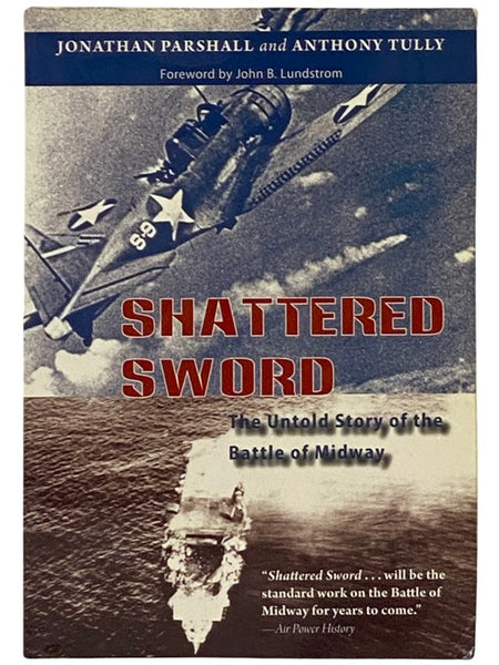 Shattered Sword: The Untold Story of the Battle of Midway