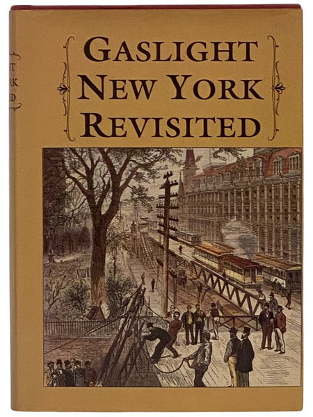 Gaslight New York Revisited