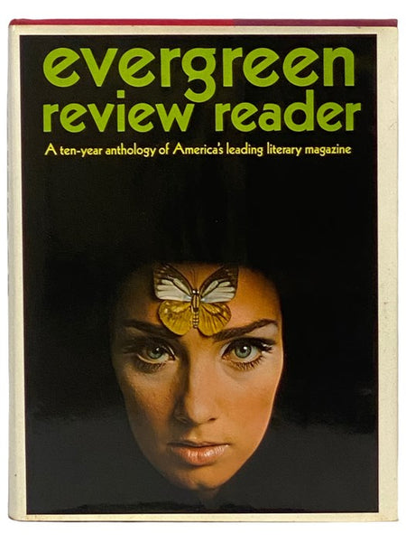 Evergreen Review Reader: A Ten-Year Anthology of America's Leading Literary Magazine