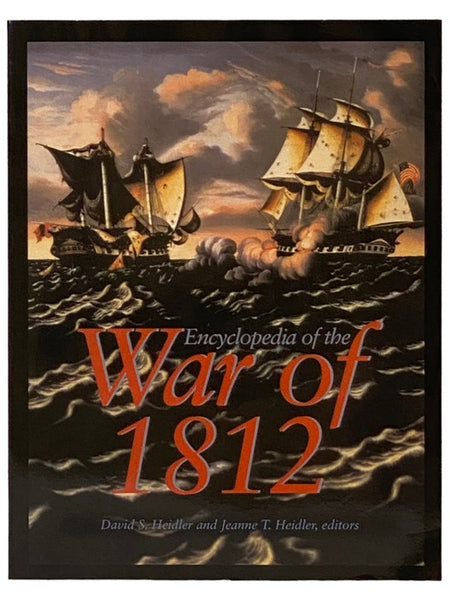 Encyclopedia of the War of 1812