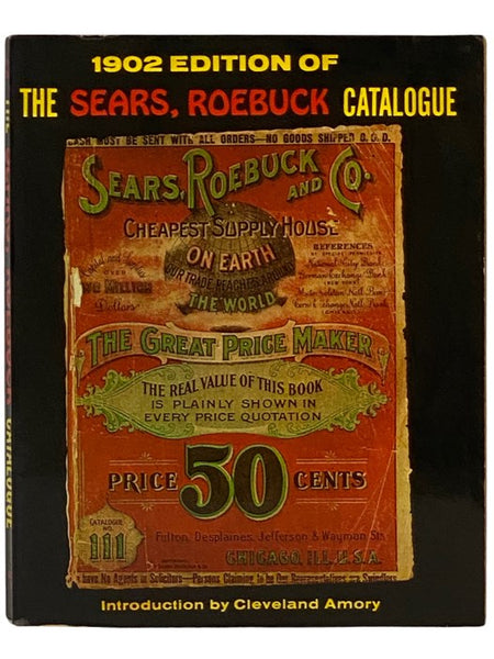 1902 Edition of the Sears, Roebuck Catalogue