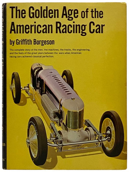 The Golden Age of the American Racing Car