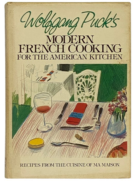 Modern French Cooking for the American Kitchen