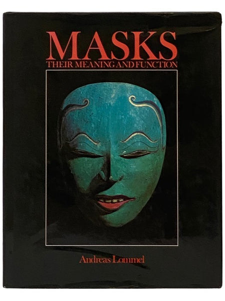Masks: Their Meaning and Function