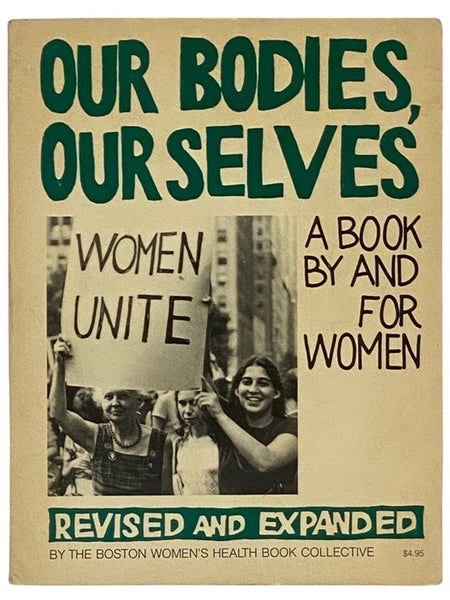 Our Bodies, Ourselves: A Book by and for Women