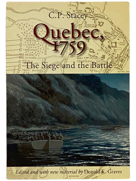 Quebec, 1759: The Siege and the Battle