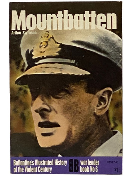 Mountbatten (Ballantine's Illustrated History of the Violent Century: War Leader Book No. 6)