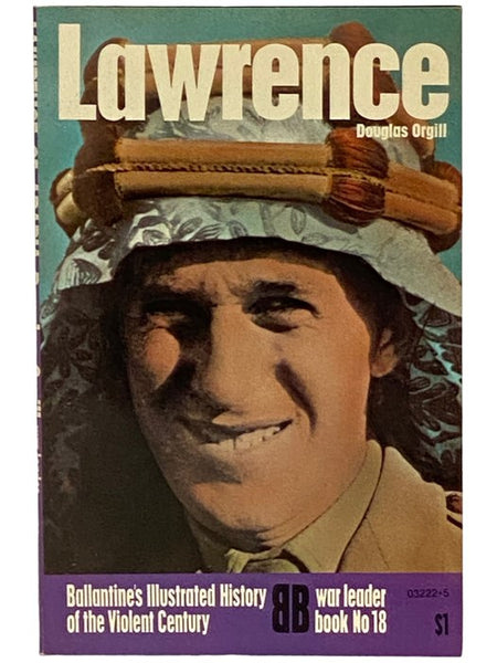 Lawrence (Ballantine's Illustrated History of the Violent Century: War Leader Book, No. 18)