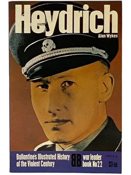 Heydrich (Ballantine's Illustrated History of the Violent Century: War Leader Book No. 22)