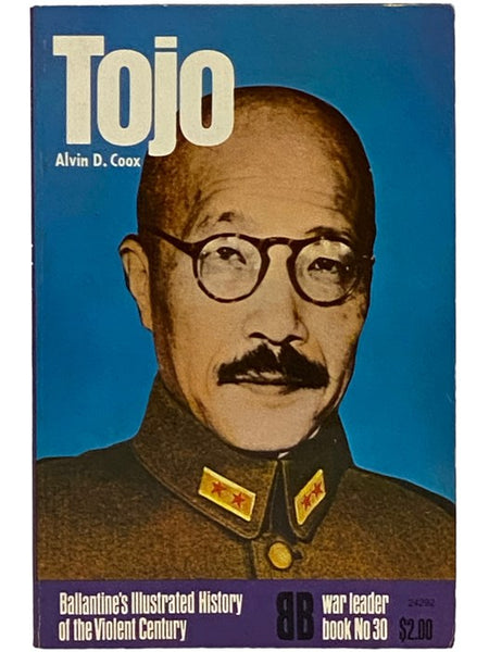 Tojo (Ballantine's Illustrated History of the Violent Century, War Leader Book No. 30)