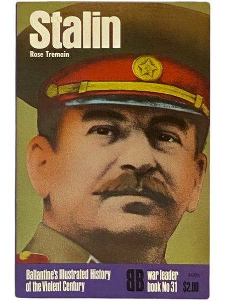 Stalin (Ballantine's Illustrated History of the Violent Century, War Leader Book No. 31)