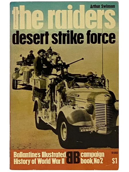 The Raiders: Desert Strike Force (Ballantine's Illustrated History of World War II: Campaign Book No. 2)