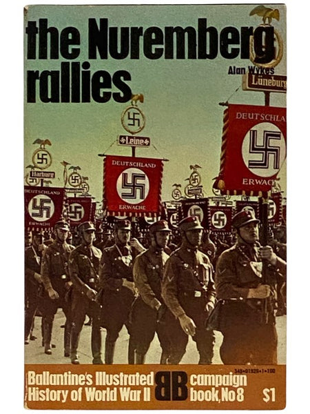 The Nuremberg Rallies (Ballantine's Illustrated History of World War II: Campaign Book, No. 8)