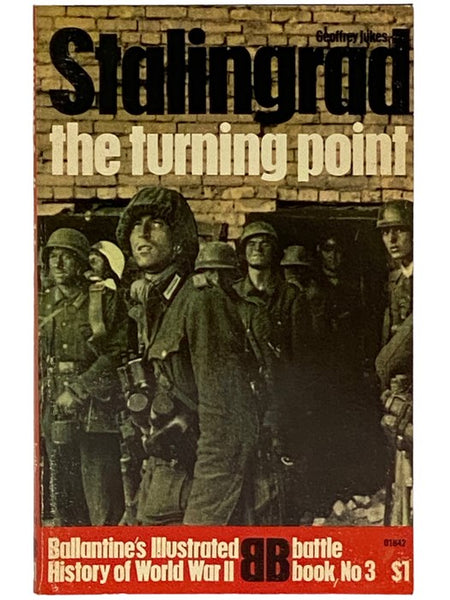 Stalingrad: The Turning Point (Ballantine's Illustrated History of World War II: Battle Book No. 3)