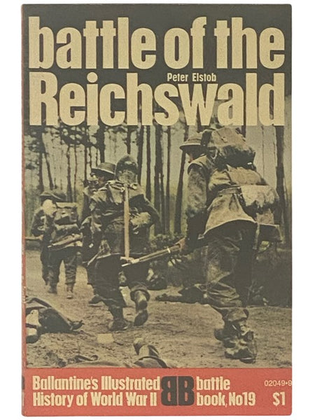 Battle of the Reichswald (Ballantine's Illustrated History of World War II: Battle Book, No. 19)