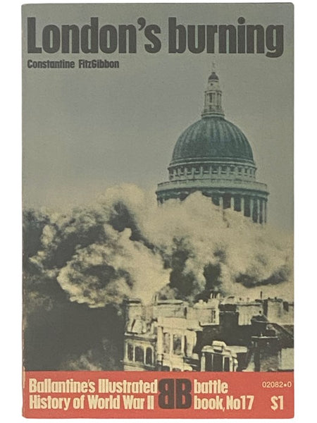 London's Burning (Ballantine's Illustrated History of World War II: Battle Book, No. 17)