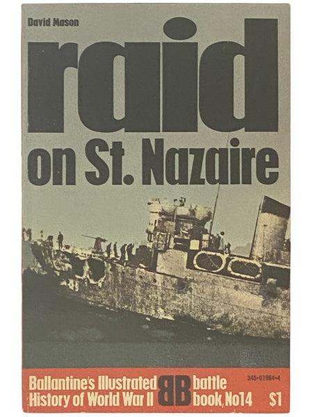 Raid on St. Nazaire (Ballantine's Illustrated History of World War II: Battle Book, No. 14)