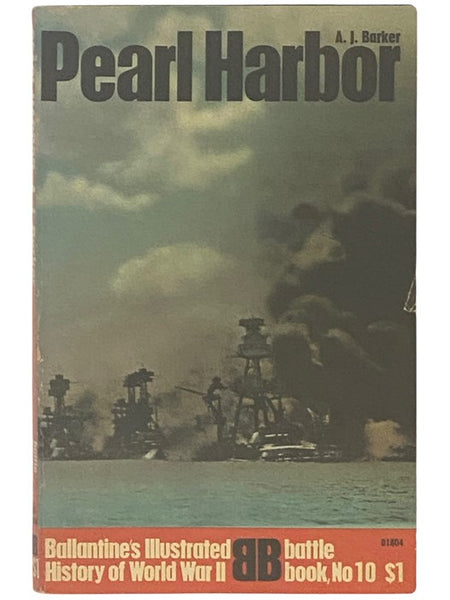 Pearl Harbor (Ballantine's Illustrated History of World War II: Battle Book, No. 10)