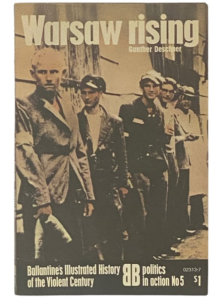 Warsaw Rising (Ballantine's Illustrated History of the Violent Century: Politics in Action, No. 5)