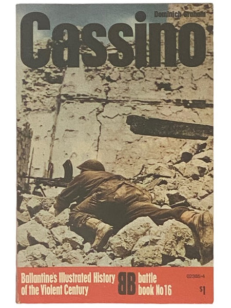 Cassino (Ballantine's Illustrated History of the Violent Century: Battle Book, No. 16)