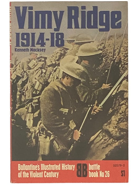 Vimy Ridge 1914-18 (Ballantine's Illustrated History of the Violent Century, Battle Book, No. 26)