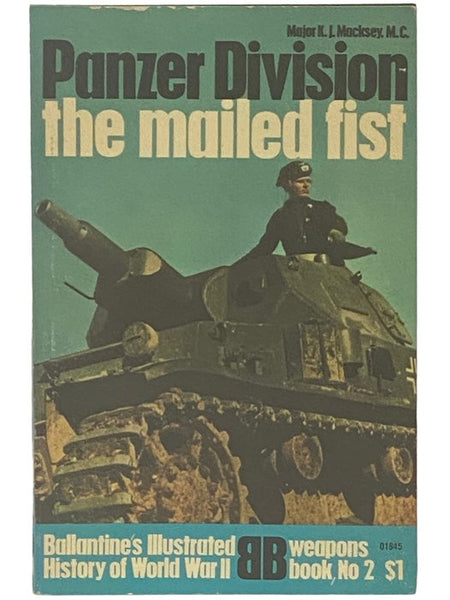 Panzer Division: The Mailed Fist (Ballantine's Illustrated History of World War II: Weapons Book No. 2)