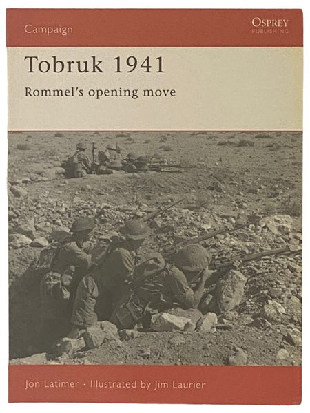 Tobruk, 1941: Rommel's Opening Move (Osprey Campaign, No. 80)