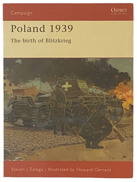 Poland, 1939: The Birth of Blitzkrieg (Osprey Campaign, No. 107)