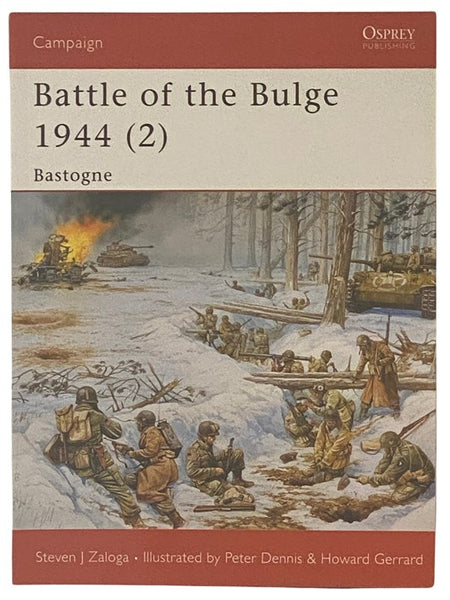 Battle of the Bulge, 1944 (2): Bastogne (Osprey Campaign, No. 145)