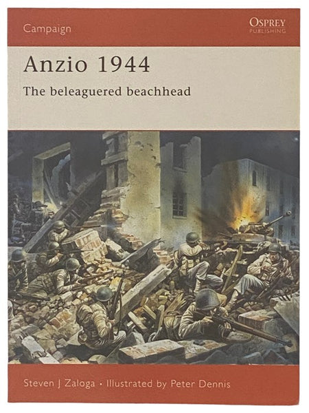 Anzio, 1944: The Beleaguered Beachhead (Osprey Campaign, No. 155)