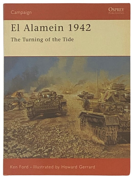 El Alamein, 1942: The Turning of the Tide (Osprey Campaign, No. 158)