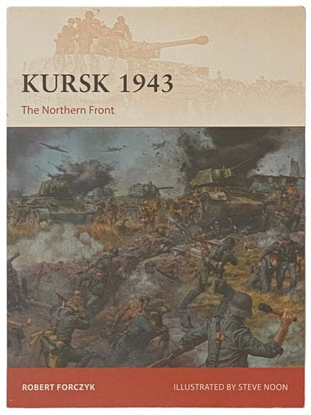 Kursk, 1943: The Northern Front (Osprey Campaign, No. 272)