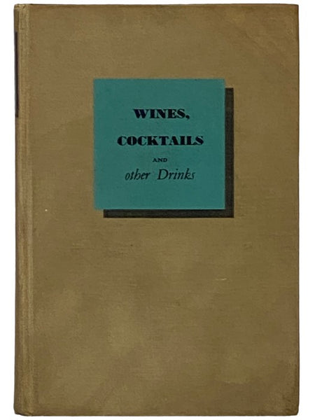 Wines, Cocktails and Other Drinks