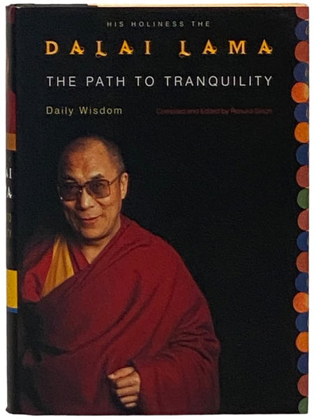 The Path to Tranquility: Daily Meditations by the Dalai Lama