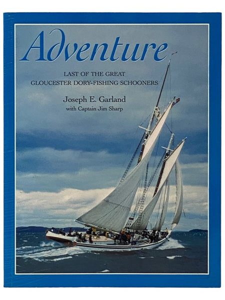 Adventure: Last of the Great Gloucester Dory-Fishing Schooners