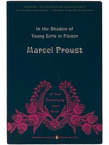 In the Shadow of Young Girls in Flower (Penguin Classics Deluxe Edition)