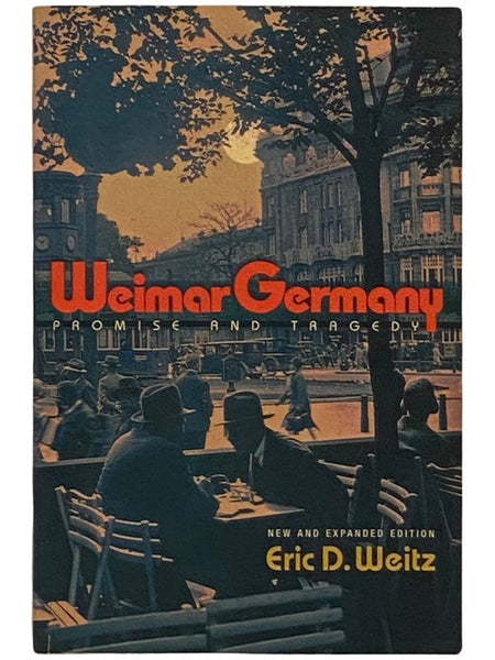 Weimar Germany: Promise and Tragedy