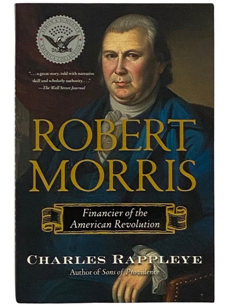 Robert Morris: Financier of the American Revolution
