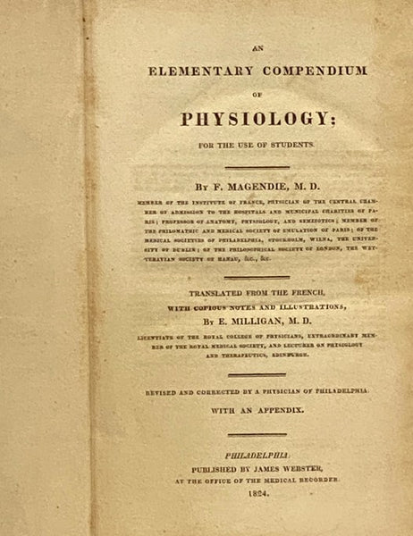 An Elementary Compendium of Physiology; for the Use of Students.