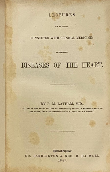 Lectures on Subjects Connected with Clinical Medicine: Comprising Diseases of the Heart.