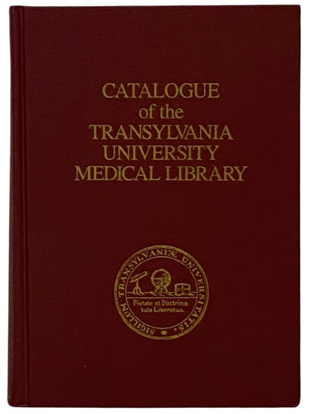 Catalogue of the Transylvania University Medical Library