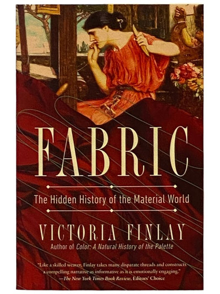 Fabric: The Hidden History of the Material World