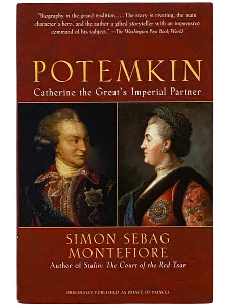 Potemkin: Catherine the Great's Imperial Partner [Originally Published as Prince of Princes]