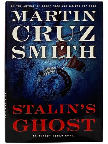 Stalin's Ghost: An Arkady Renko Novel