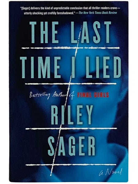 The Last Time I Lied: A Novel