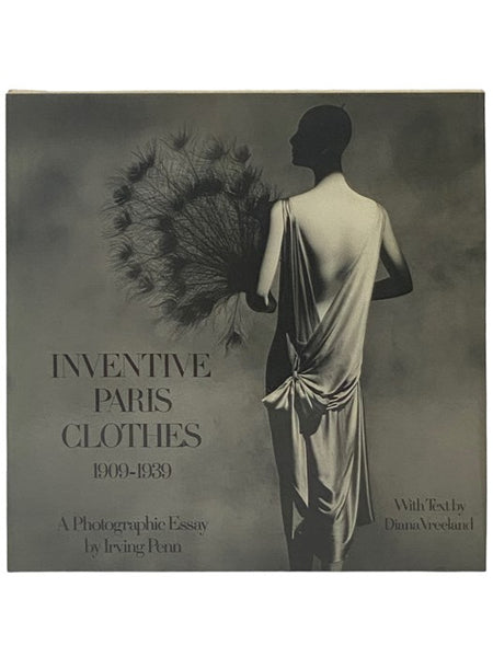 Inventive Paris Clothes, 1909-1939: A Photographic Essay