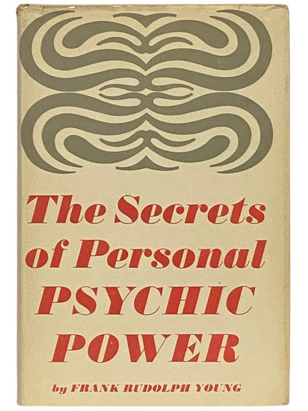 The Secrets of Personal Psychic Power